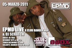 EPMD & Dj Scratch - Club Banger Night // From NYC to Bologna! Sabato 5 Marzo