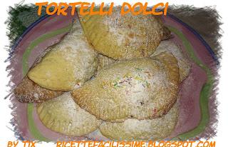 TORTELLI DOLCI