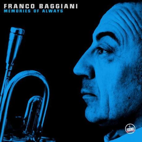 Memories Of Always: il nuovo album di Franco Baggiani