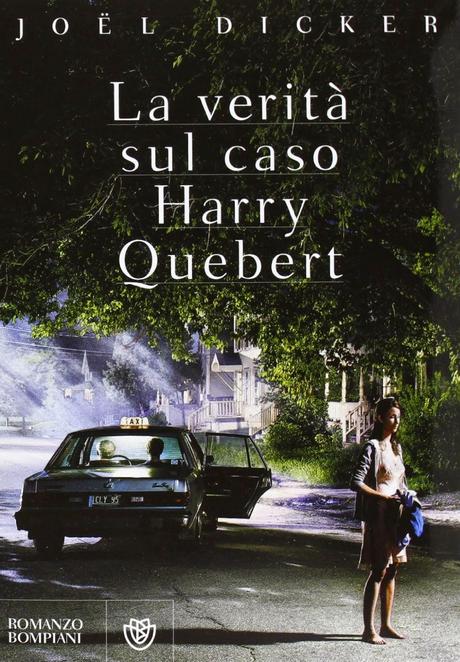 La verità sul caso Harry Quebert Joël Dicker