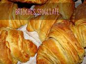 Brioche sfogliate!