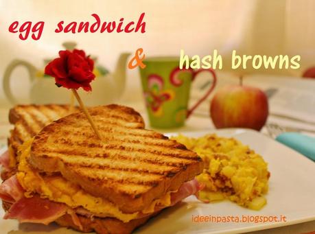 Egg Sandwich and Hash Browns