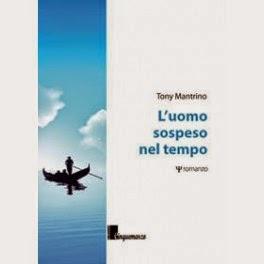 Sul giornale BLOGTAORMINA: “L’uomo sospeso nel tempo”, un romanzo ambientato in Sicilia