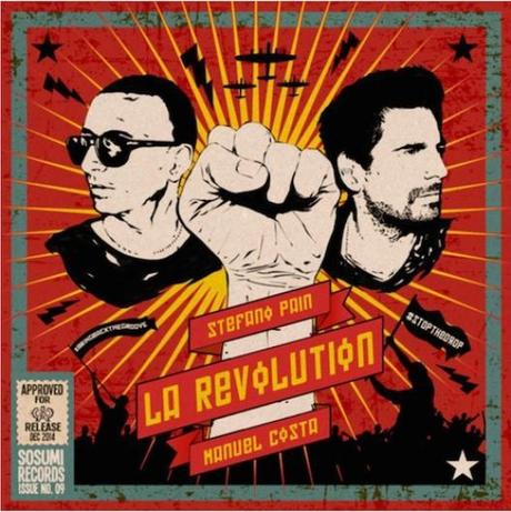 Stefano Pain & Manuel Costa - La Revolution (Sosumi Records)