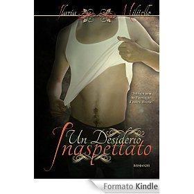 Pubblicità di gruppo: 30 autrici con i loro libri Un Desiderio Inaspettato: Solo chi ama ha il coraggio d'essere diverso eBook: Ilaria Militello: Amazon.it: Kindle Store