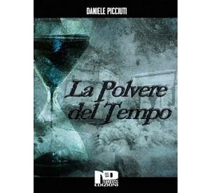 Riedizioni - “La polvere del tempo” di Daniele Picciuti