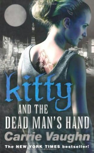 book cover of   Kitty and the Dead Man's Hand    (Kitty Norville, book 5)  by  Carrie Vaughn