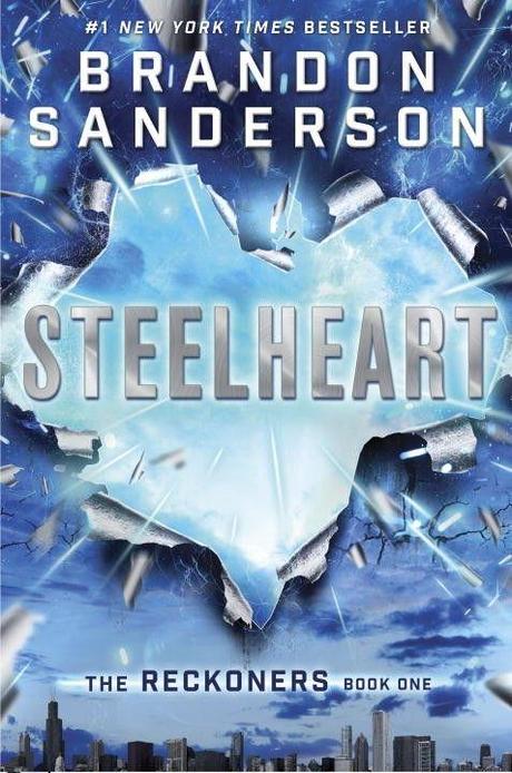 Brandon Sanderson: Steelheart