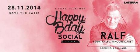 Happy B.Day SOCIAL CLUB with 100% RALF / / 28.11.2014