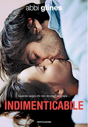 indimenticabile abbi glines