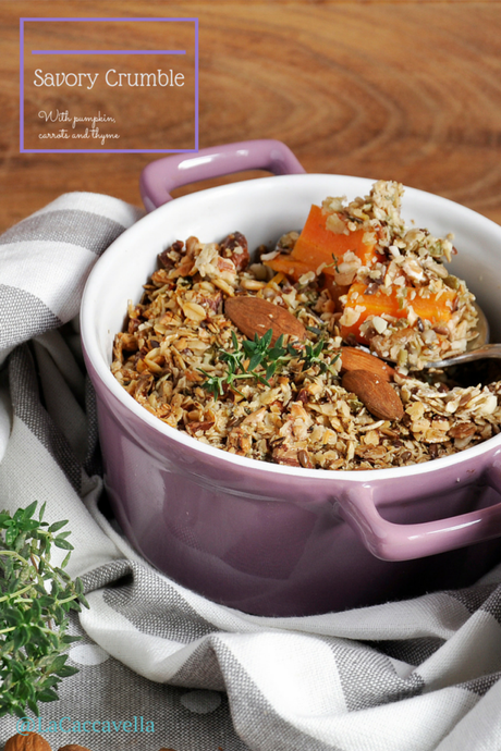 lacaccavella, crumble salato, zucca, carote, timo, thyme, crumble, carrots, pumpkin, mandorle, almonds,