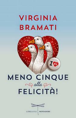 Recensione di Meno cinque alla felicità! di Virginia Bramati