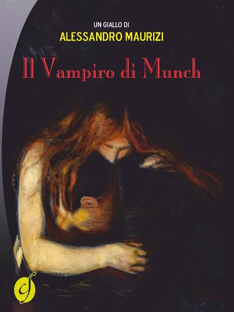 Il vampiro di Munch di Alessandro Maurizi