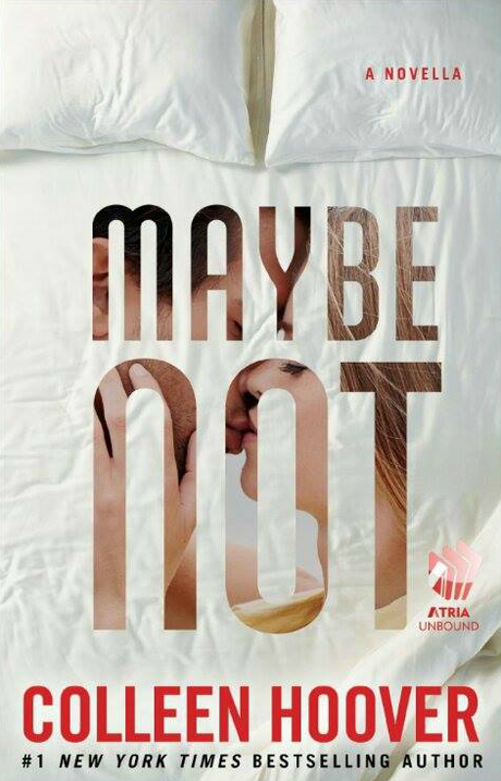 Recensione: Maybe Not di Colleen Hoover