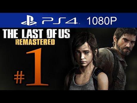 The Last of Us Remastered – Video Soluzione