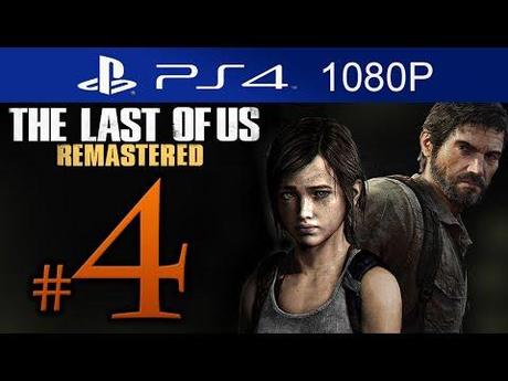 The Last of Us Remastered – Video Soluzione