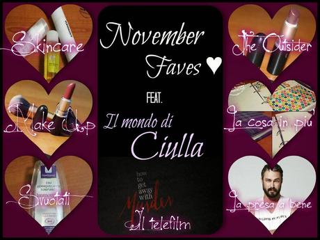 November Faves ♥  feat. Il mondo di Ciulla