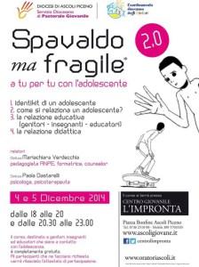 Spavaldo ma fragile 2.0_2014