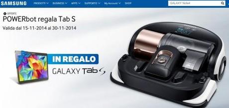 Promozione Samsung POWERbot regala Tab S   SAMSUNG Italia