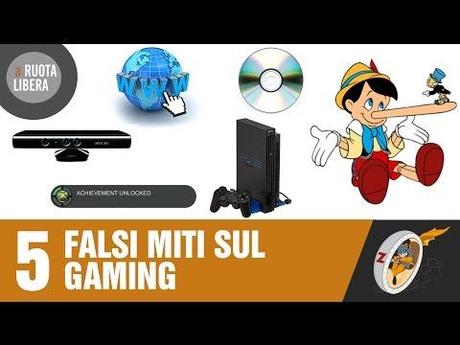 5 Falsi Miti sul Gaming – A Ruota Libera