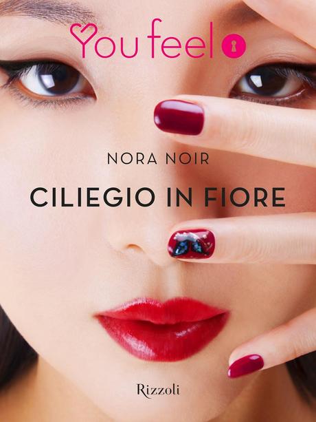 Nora Noir - Ciliegio in fiore  #YouFeel Rizzoli