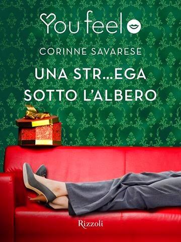 SEGNALAZIONE - Una str...ega sotto l'albero di Corinne Savarese