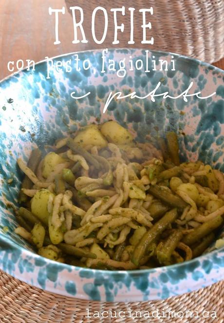 trofie con pesto,fagiolini e patate