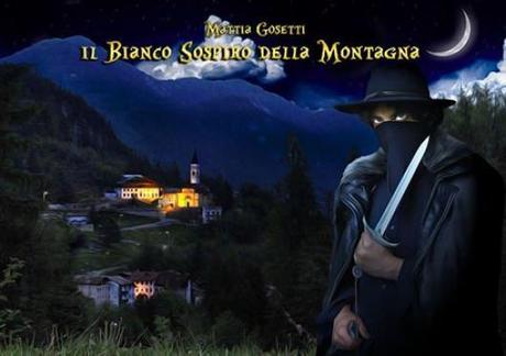 Mattia Gosetti, arriva  Il Bianco Sospiro della Montagna