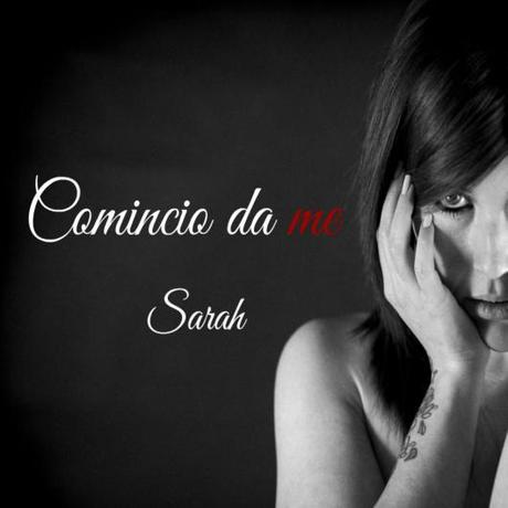 Comincio da me  l`EP di Sarah