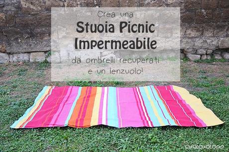 Come fare una stuoia pic nic impermeabile dal tessuto di ombrelli e un lenzuolo! Divertiti all'aperto in modo ricicloso senza bagnarti! Un tutorial di www.cucicucicoo.com