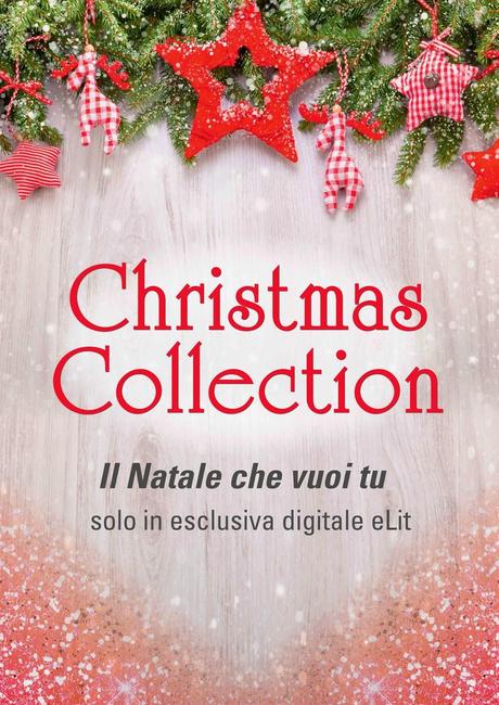 Segnalazione #Christmas Collection per la Harlequin Mondadori