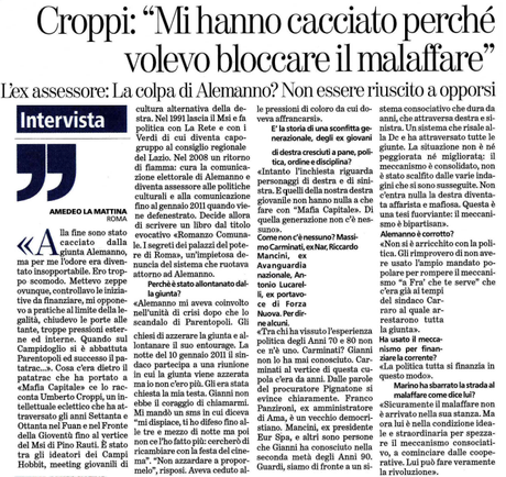 Gente da coinvolgere per uscire subito da Mafia Capitale. Umberto Croppi è uno dei principali elementi di discontinuità che Ignazio Marino può e deve giocarsi. Ecco perché