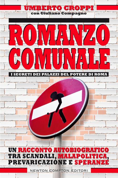 Gente da coinvolgere per uscire subito da Mafia Capitale. Umberto Croppi è uno dei principali elementi di discontinuità che Ignazio Marino può e deve giocarsi. Ecco perché