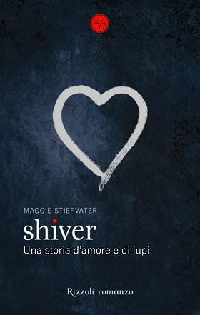 shiver_maggie_stiefvater_italia_rizzoli