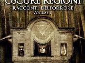 OSCURE REGIONI- Volume (2014)