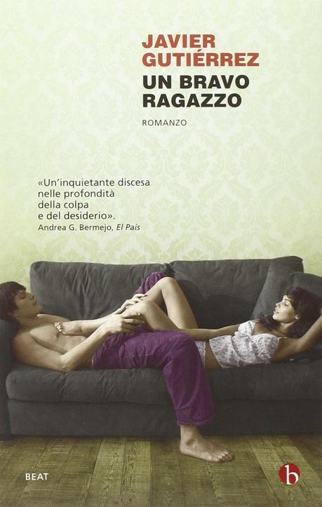 Recensione a basso costo: Un bravo ragazzo, di Javier Gutiérrez