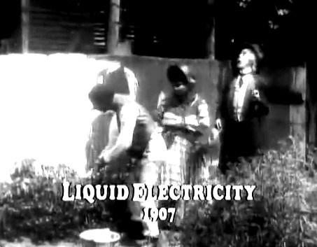 Liquid Electricity – Stuart Blackton (1907)