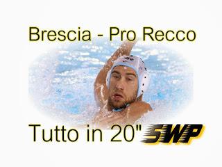 Brescia - Recco, tutto in 20