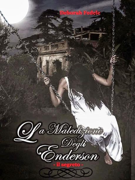 BLOG TOUR La maledizione degli Enderson di Deborah Fedele SECONDA TAPPA