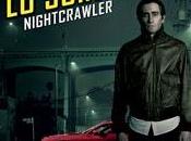 Sciacallo Nightcrawler Gilroy 2014