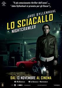 Lo Sciacallo / Nightcrawler - Dan Gilroy 2014