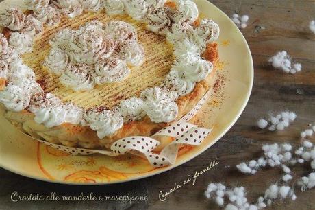 Crostata di mandorle e mascarpone