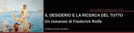 frederick_rolfe_il_desiderio_e_la_ricerca_del_tutto (12)