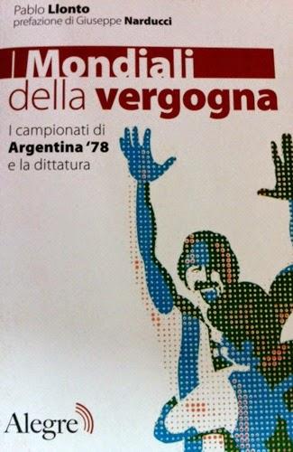 Argentina 78 - Tre libri per raccontare il mondiale dei generali.