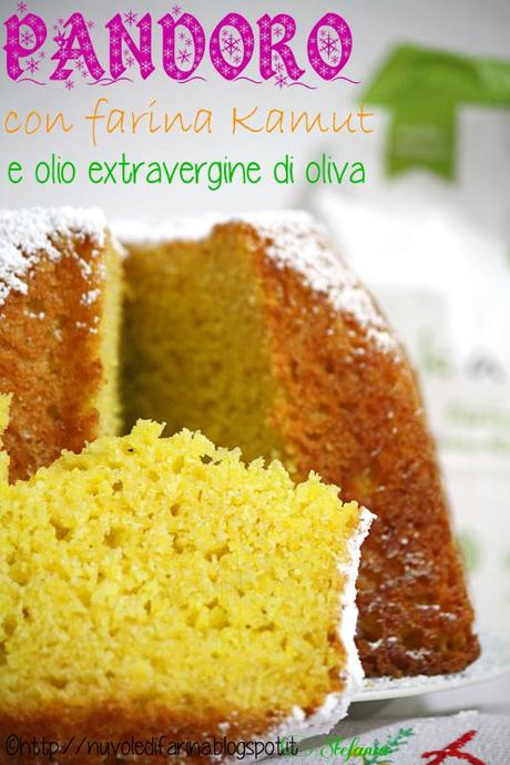 Pandoro con farina Kamut e olio extravergine di oliva