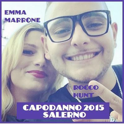 Capodanno 2015 a Salerno: concerto di Emma Marrone e Rocco Hunt.