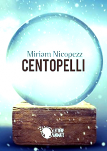 Nuova recensione: “Centopelli” di Miriam Nicopezz