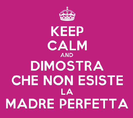 mamma-perfetta-keep-calm