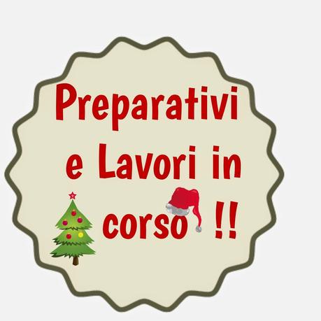 PREPARATIVI E LAVORI IN CORSO