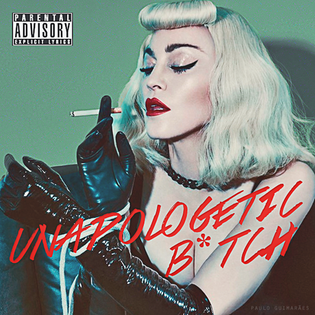 Madonna Unapologetic Bitch